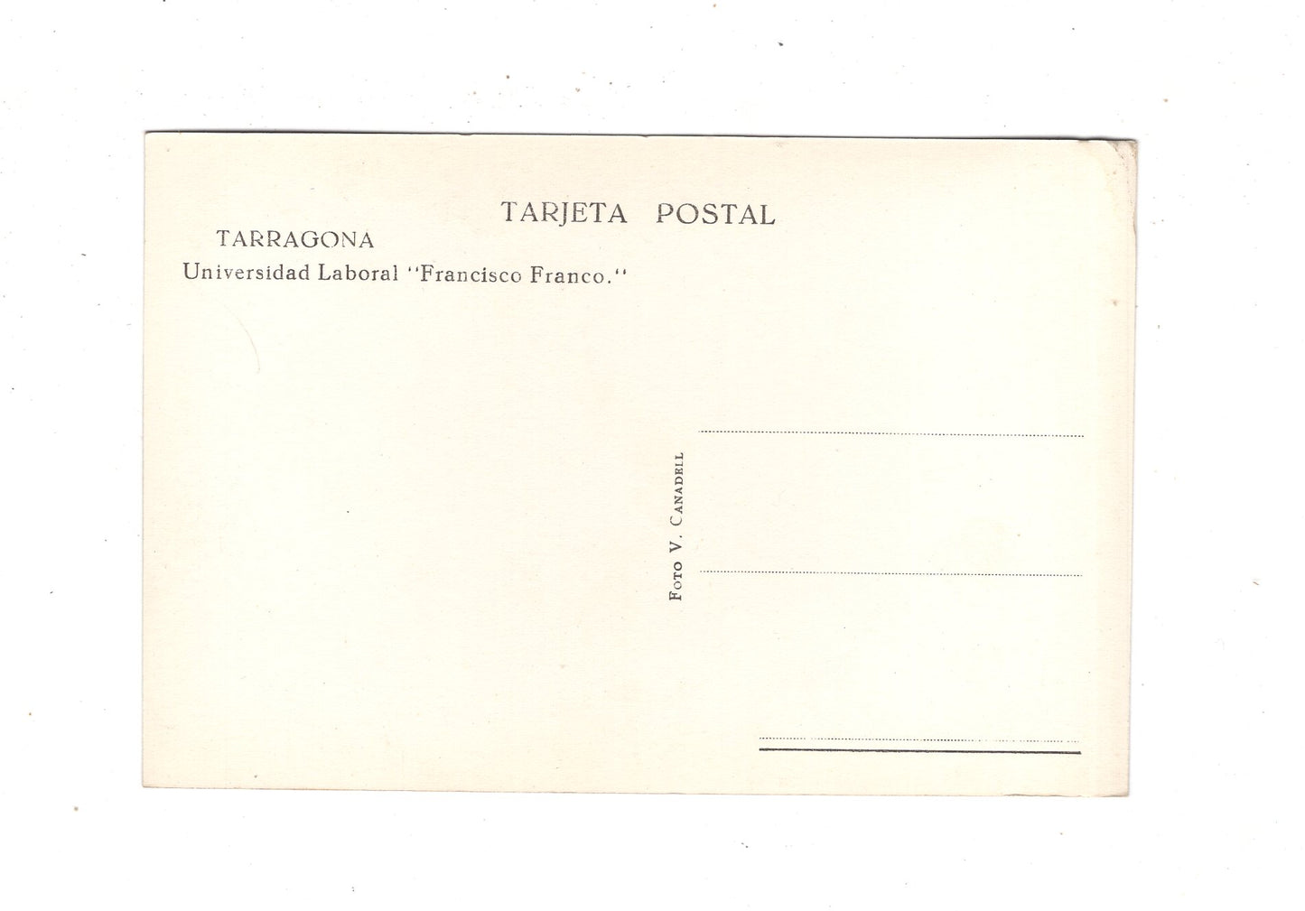 Ansichtskarte Universidad Laboral Francisco Franco / Tarragona / Spanien / N1-55