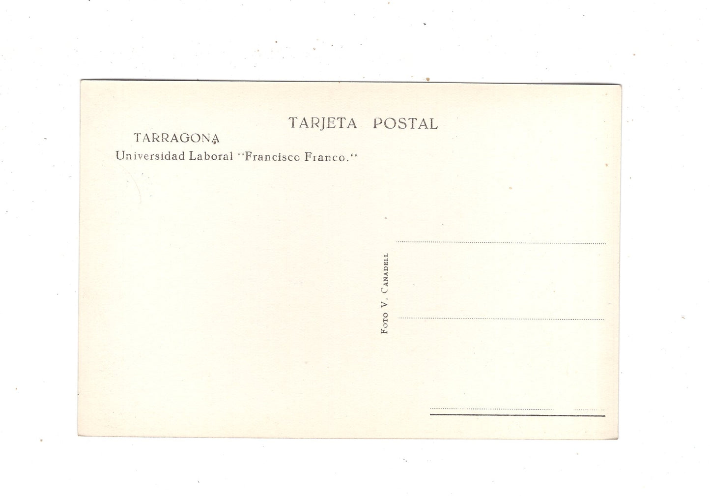 Ansichtskarte Universidad Laboral Francisco Franco / Tarragona / Spanien / N1-55