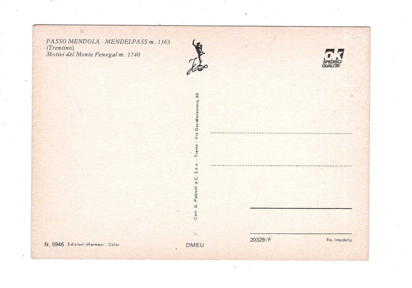 Ansichtskarte Mendelpass / Monte Penegal / Italien / N1-62