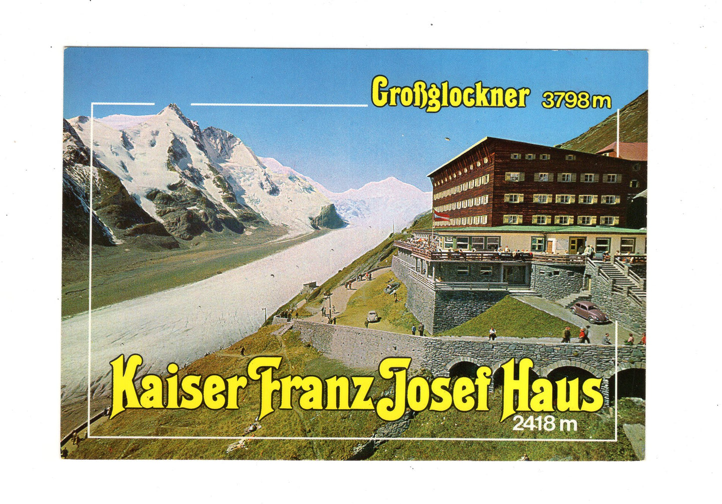 Ansichtskarte Großglockner / Kaiser Franz Josef Haus / Österreich
