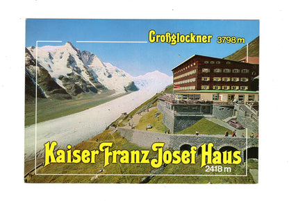 Ansichtskarte Großglockner / Kaiser Franz Josef Haus / Österreich
