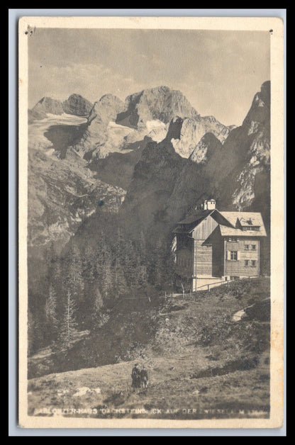 Ansichtskarte Gablonzer Haus auf der Zwieselalm - Österreich