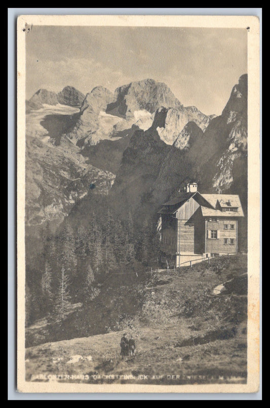 Ansichtskarte Gablonzer Haus auf der Zwieselalm - Österreich