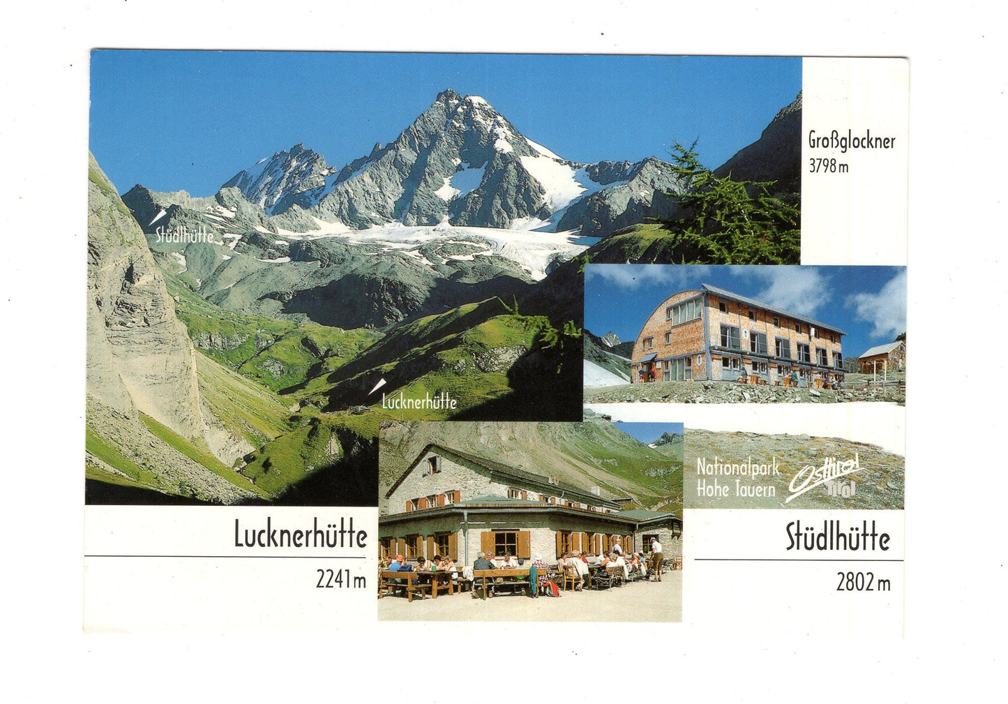 Ansichtskarte Großglockner / Lucknerhütte / Stüdlhütte / Österreich