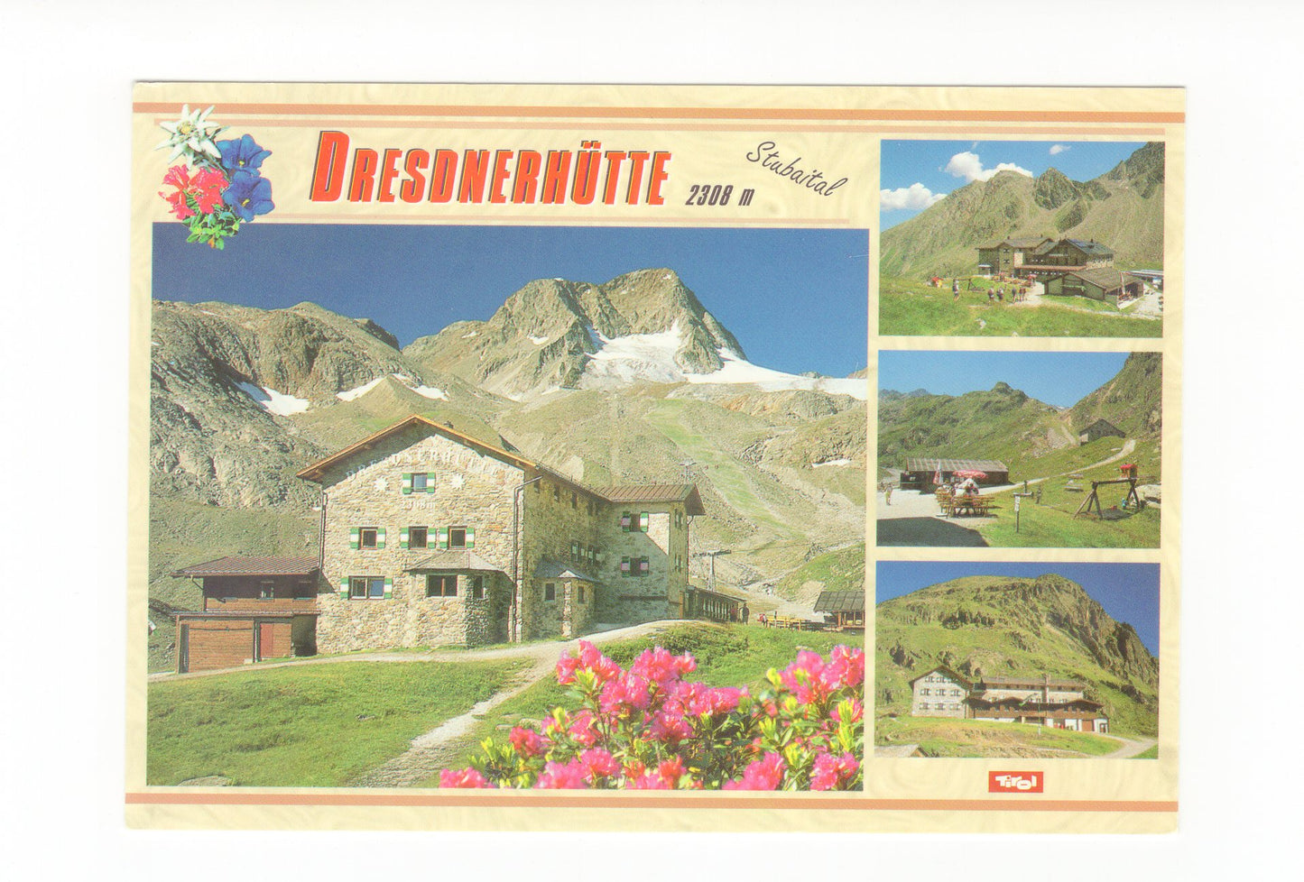 Ansichtskarte Dresdner Hütte / Stubaital / Tirol / Österreich