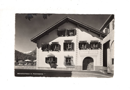 Ansichtskarte Bündnerhaus in Pontresina / Schweiz