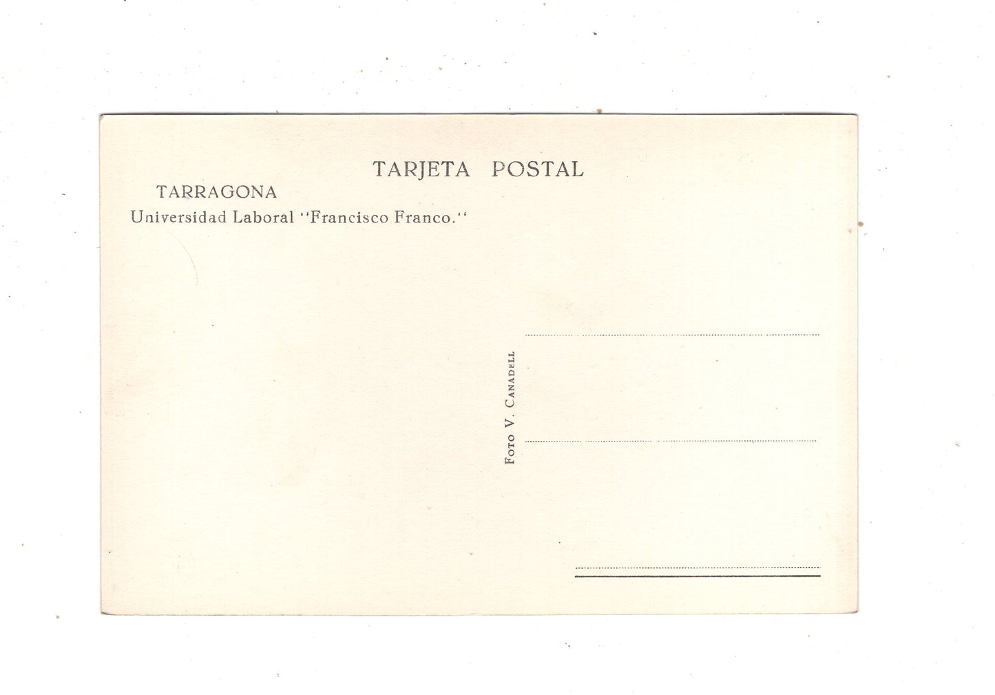 Ansichtskarte Universidad Laboral Francisco Franco / Tarragona / Spanien / N1-55