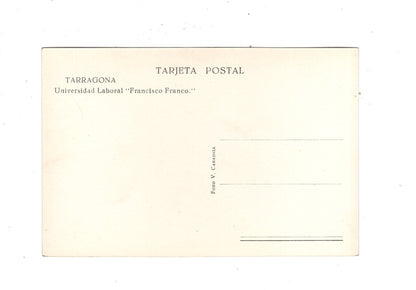 Ansichtskarte Universidad Laboral Francisco Franco / Tarragona / Spanien / N1-55