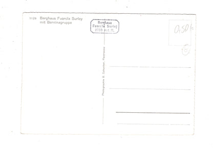 Ansichtskarte Berghaus Fuorcla Surley mit Berninagruppe / Schweiz