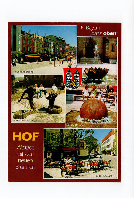 Ansichtskarte Hof / Bayern / Altstadt mit den neuen Brunnen